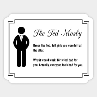 The Ted Mosby - From the Playbook of Barney Stinson Sticker